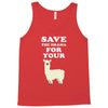 Save The Drama For Your Lama Tank Top