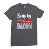 body by bacon! Ladies Fitted T-Shirt