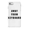 Afk Away From Keyboard iPhone 7 Case