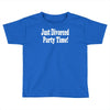 just divorced party time Toddler T-shirt