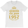 queens are born in 1957 T-Shirt