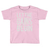 let the gains begin Toddler T-shirt