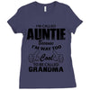 I&rsquo;m Called Auntie Because I&rsquo;m Way Too Cool To Be Called Grandma Ladies Fitted T-Shirt