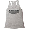 getting drunk please wait Racerback Tank