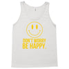 don't worry be happy Tank Top