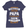 Super Cool Papa Of A Freaking Awesome Son Ladies Fitted T-Shirt