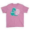 t rex skipped too many arm days Youth Tee