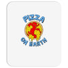 pizza on earth Mousepad
