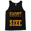 I Am Not Short I Am Fun Size Tank Top