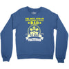 raise dad nurse Crewneck Sweatshirt