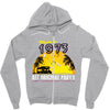 made in 1973 all original parts Zipper Hoodie