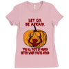 Let Go Afraid (f141) Ladies Fitted T-Shirt