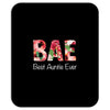 Bae Best Auntie Ever Mousepad