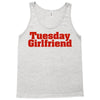 Tuesday Girlfriend Tank Top