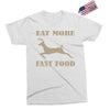 eat more fast food Exclusive T-shirt