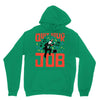 quit your job! Unisex Hoodie