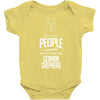 The More People I Meet The More I Love My German Shepherd Gifts Baby Onesie