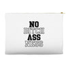 no bitch ass ness Accessory Pouches