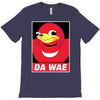 DA WAE T-Shirt