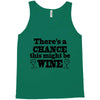 might be wine Tank Top