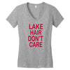 lake hair don't care Women's V-Neck T-Shirt