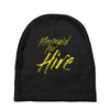 mermaid for hire Baby Beanies