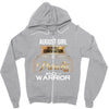 august girl is a perfect combination of princess and warrior Zipper Hoodie