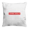 Living Dolls Hyperbeast Throw Pillow