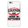 Legends Are Born In September iPhone 6/6s Plus Case