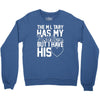 military has my soldier i have his heart Crewneck Sweatshirt