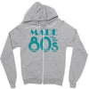 made in the 80s Zipper Hoodie
