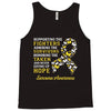 Supporting the Fighters Admiring the Survivors Honoring the Taken Tank Top