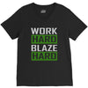work hard blaze hard V-Neck Tee