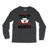 I Was One A Polite Well Mannered Young Lady And Then I Became A Nurse Long Sleeve Shirts
