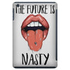 Women's March The Future is Nasty iPad Mini
