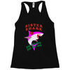 Sister Shark -Shark Do Do Do Racerback Tank