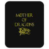mother of dragons Mousepad