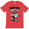money makers T-Shirt