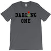 darling one T-Shirt