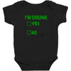 im drunk Baby Bodysuit