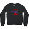 no outfit. Crewneck Sweatshirt