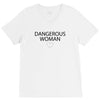 dangerous woman V-Neck Tee