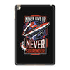 never surrender iPad Mini 4