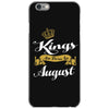 kings are born in august iPhone 6/6s Case