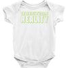 question reality Baby Onesie