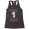 UNICORNS ARE BORN IN AUGUST Racerback Tank