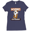 Hobbes For President Ladies Fitted T-Shirt