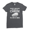 sweet dreams are made of cheese Ladies Fitted T-Shirt