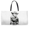 my yoda shirt, this is Weekender Totes