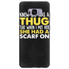 knew she was a thug Samsung Galaxy S8 Plus